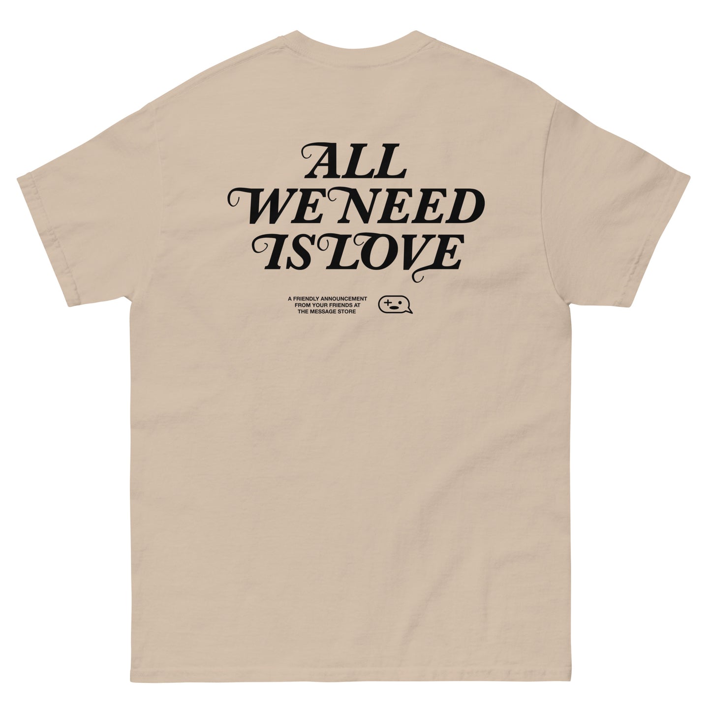 All We Need is Love T-Shirt