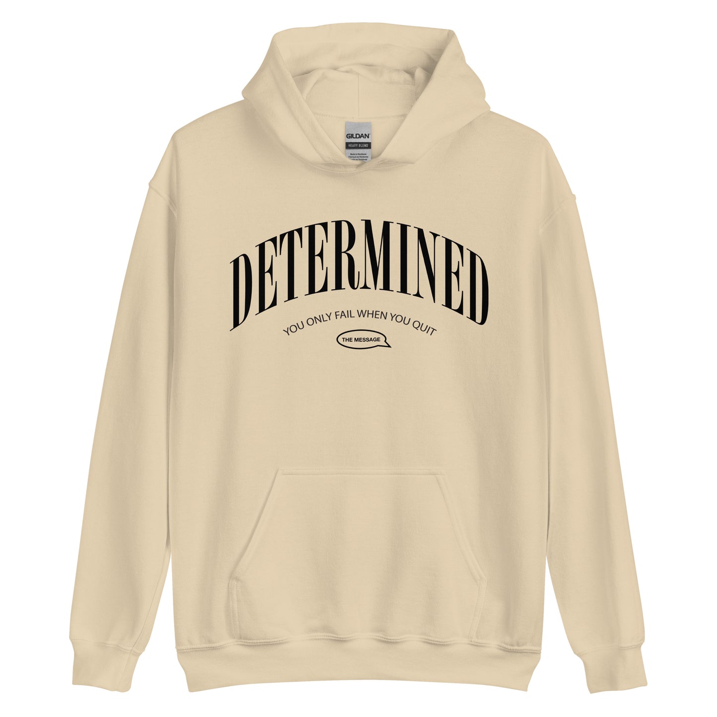 Determined Hoodie Sweatshirt