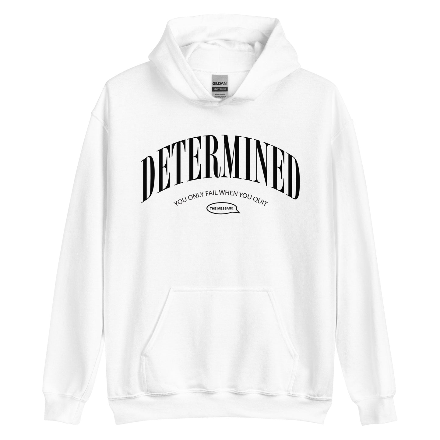 Determined Hoodie Sweatshirt