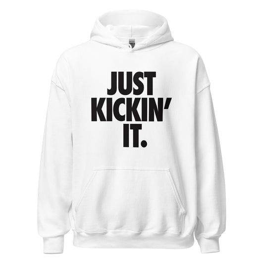 Just Kickin' It Hoodie Sweatshirt