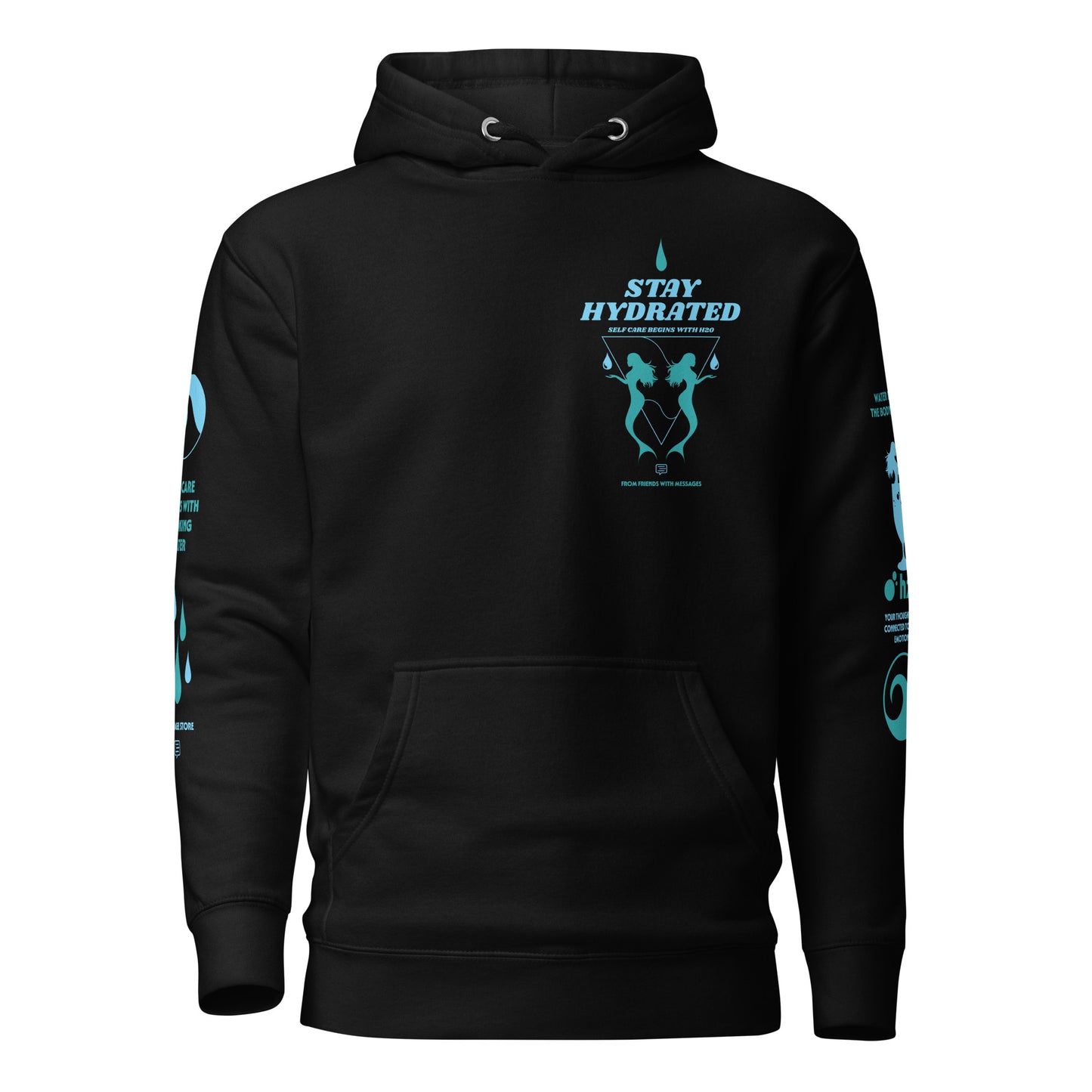 Stay Hydrated Hoodie Sweatshirt