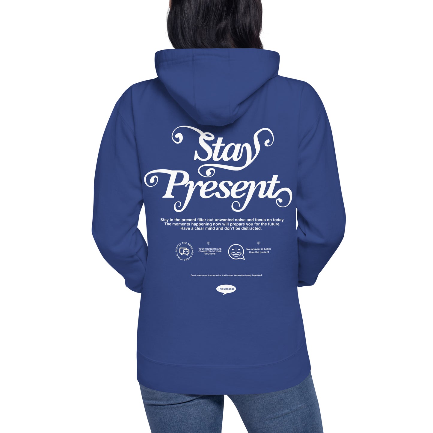 Stay Present Hoodie