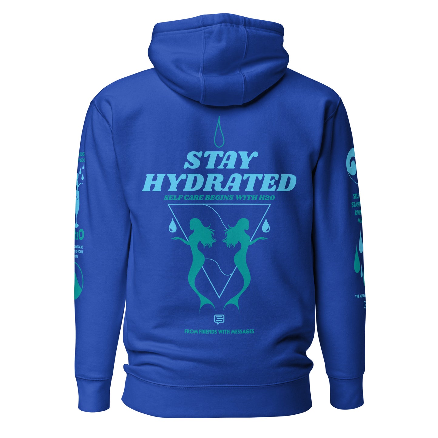 Stay Hydrated Hoodie Sweatshirt