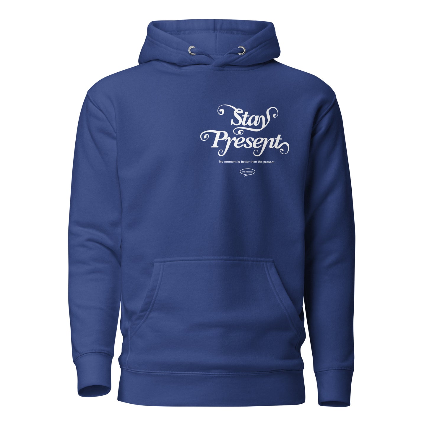 Stay Present Hoodie