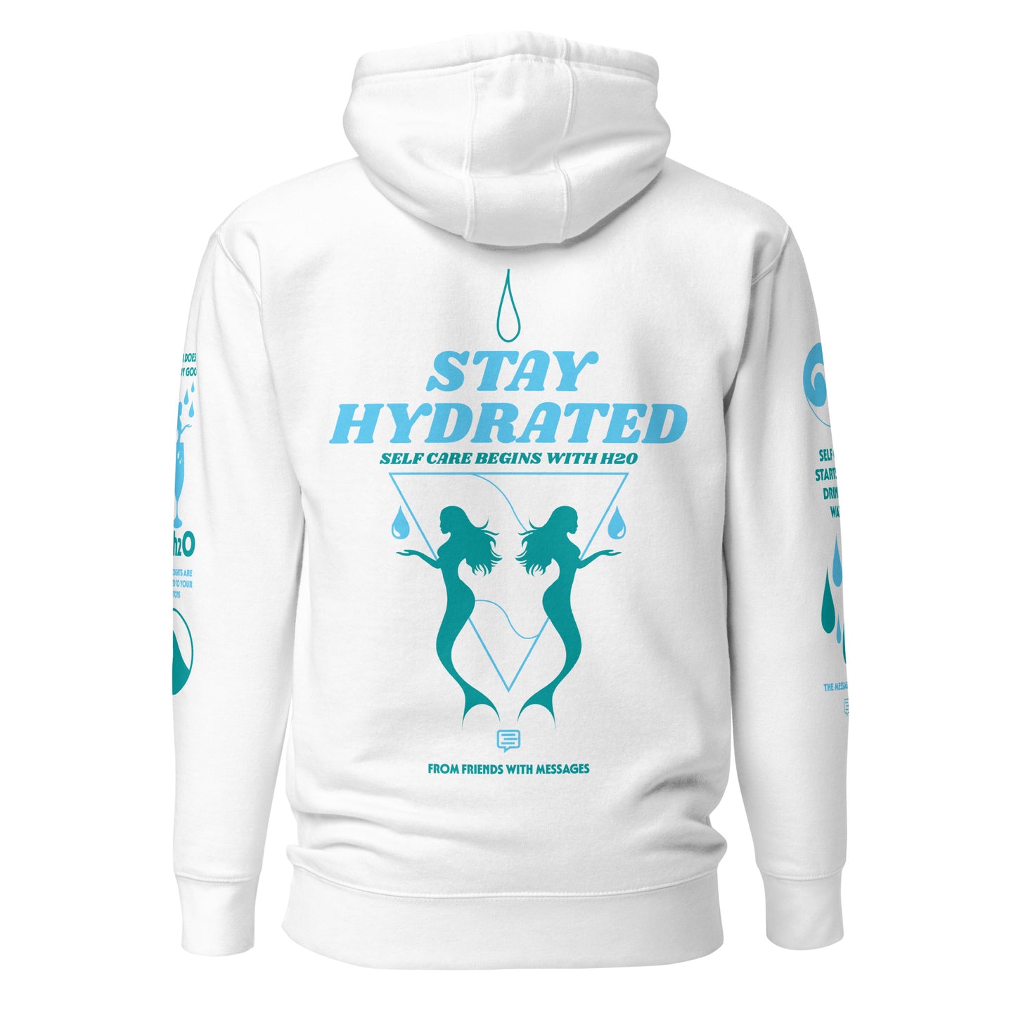 Stay Hydrated Hoodie Sweatshirt