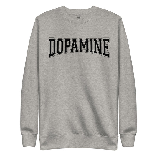 Dopamine Premium Sweatshirt