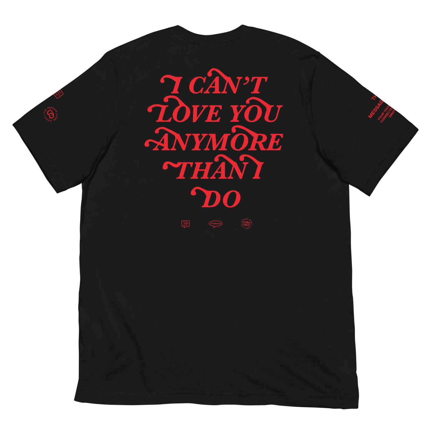 I Can't Love You Anymore Than I Do T-Shirt ( Special Edition )