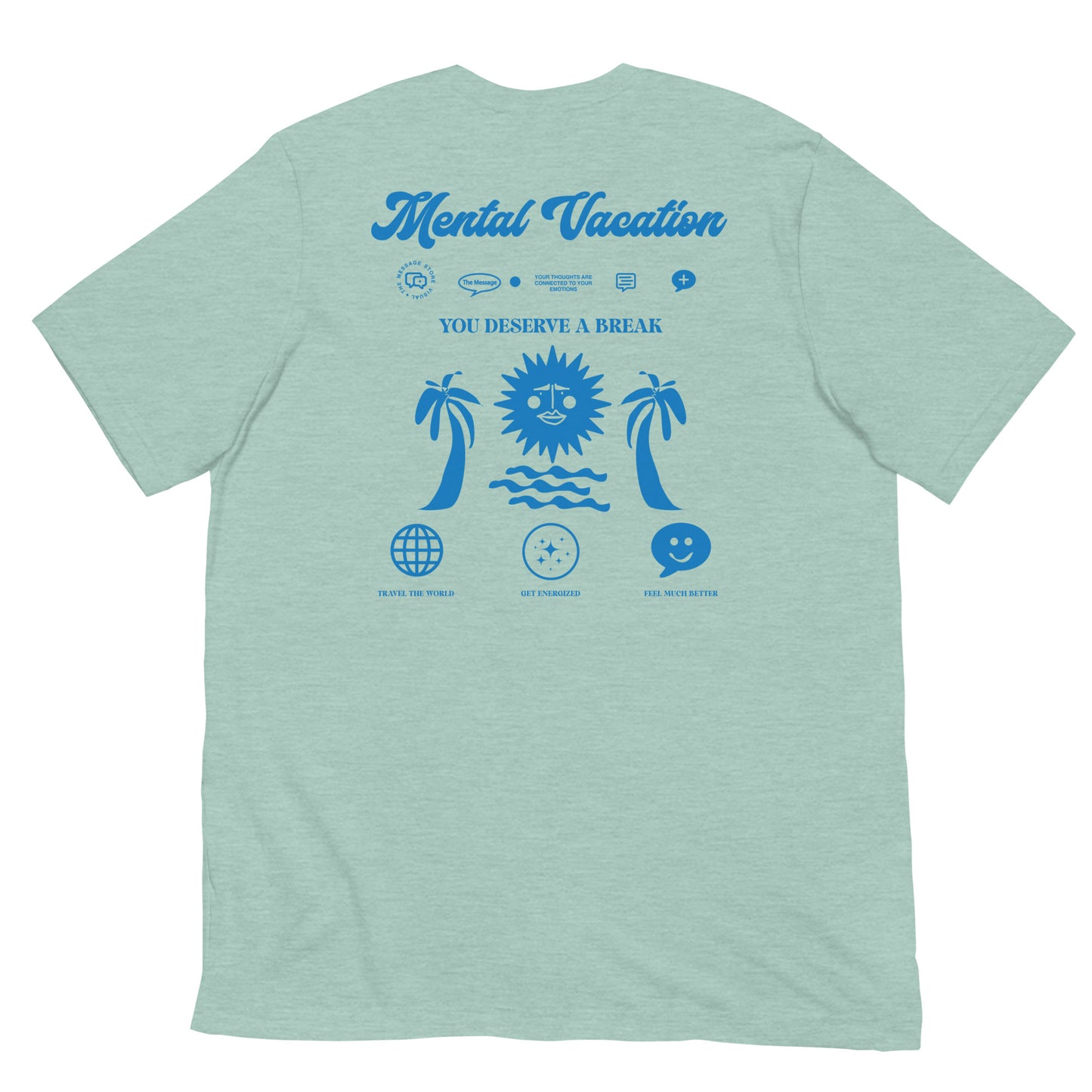 Mental Vacation T-Shirt