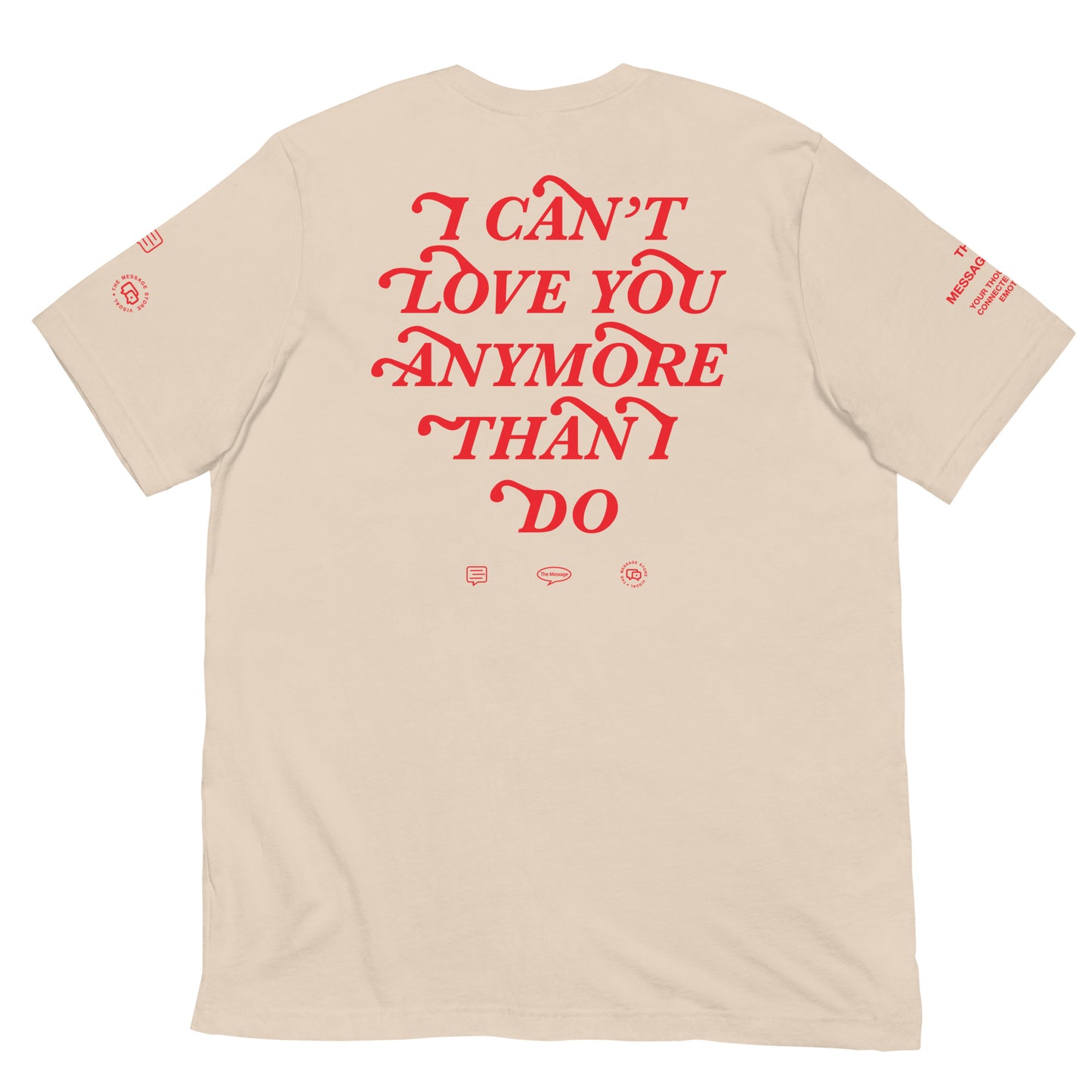 I Can't Love You Anymore Than I Do T-Shirt ( Special Edition )