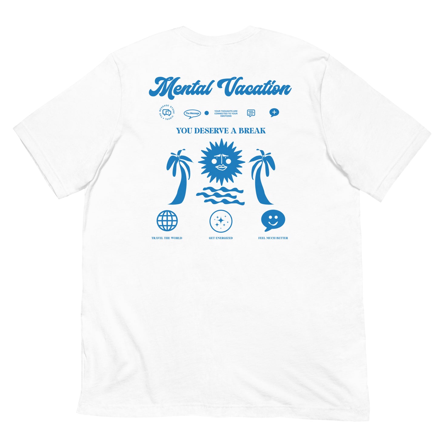 Mental Vacation T-Shirt