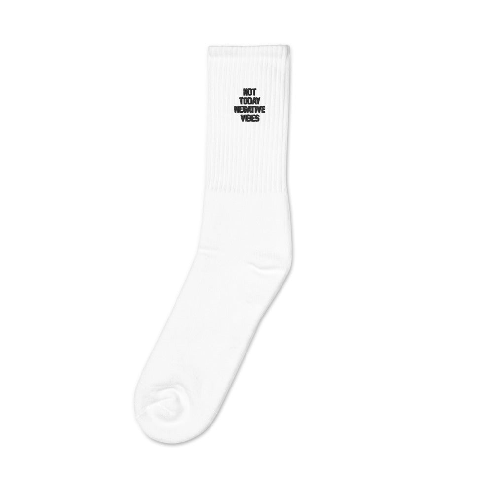 Not Today Negative Vibes Embroidered socks