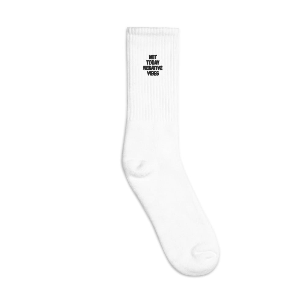 Not Today Negative Vibes Embroidered socks