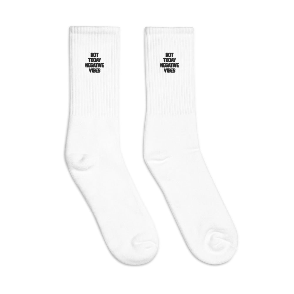 Not Today Negative Vibes Embroidered socks