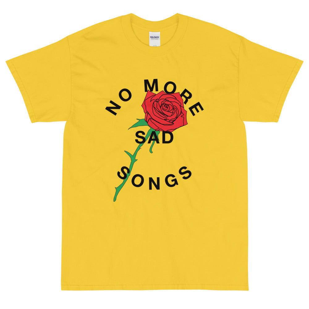 No More Sad Songs T-Shirt