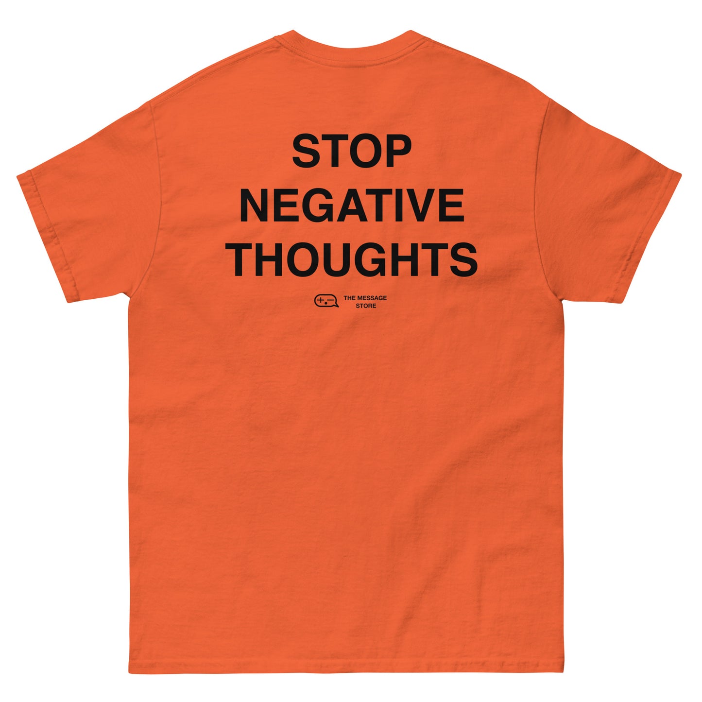 Stop Negative Thoughts - T-Shirt - Tan Edition