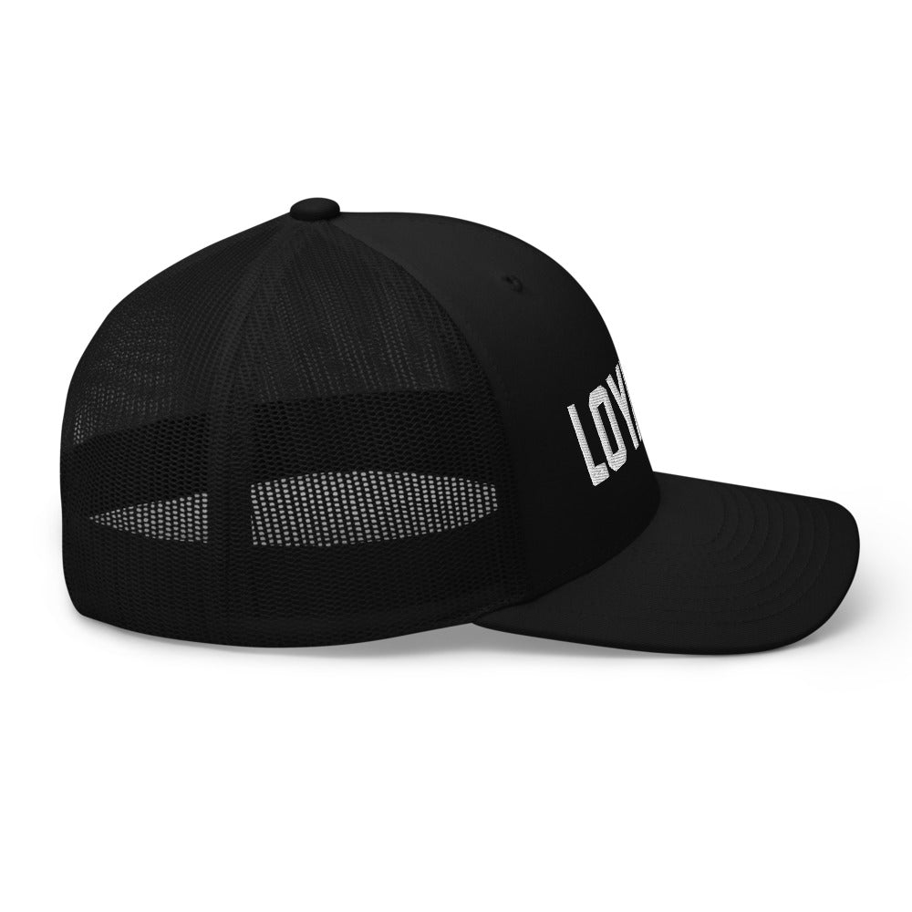 Loyalty Trucker Cap