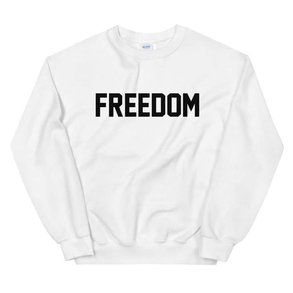 Freedom Sweatshirt