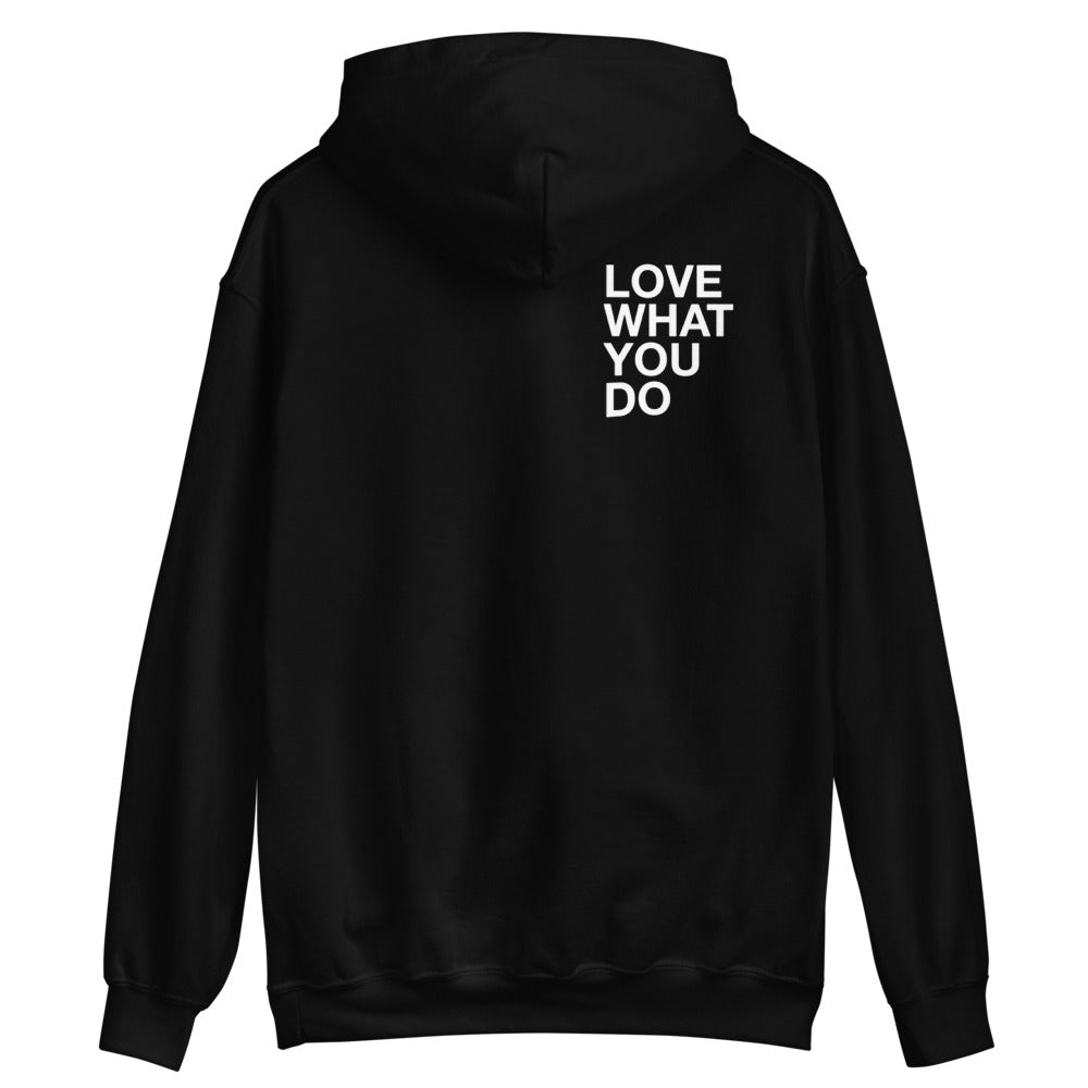 Do Whay You Love Hoodie