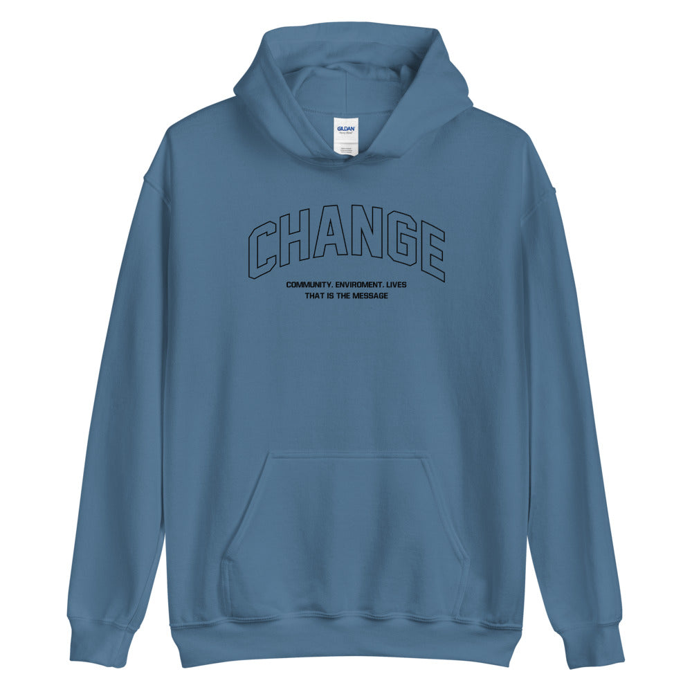 Change Hoodie