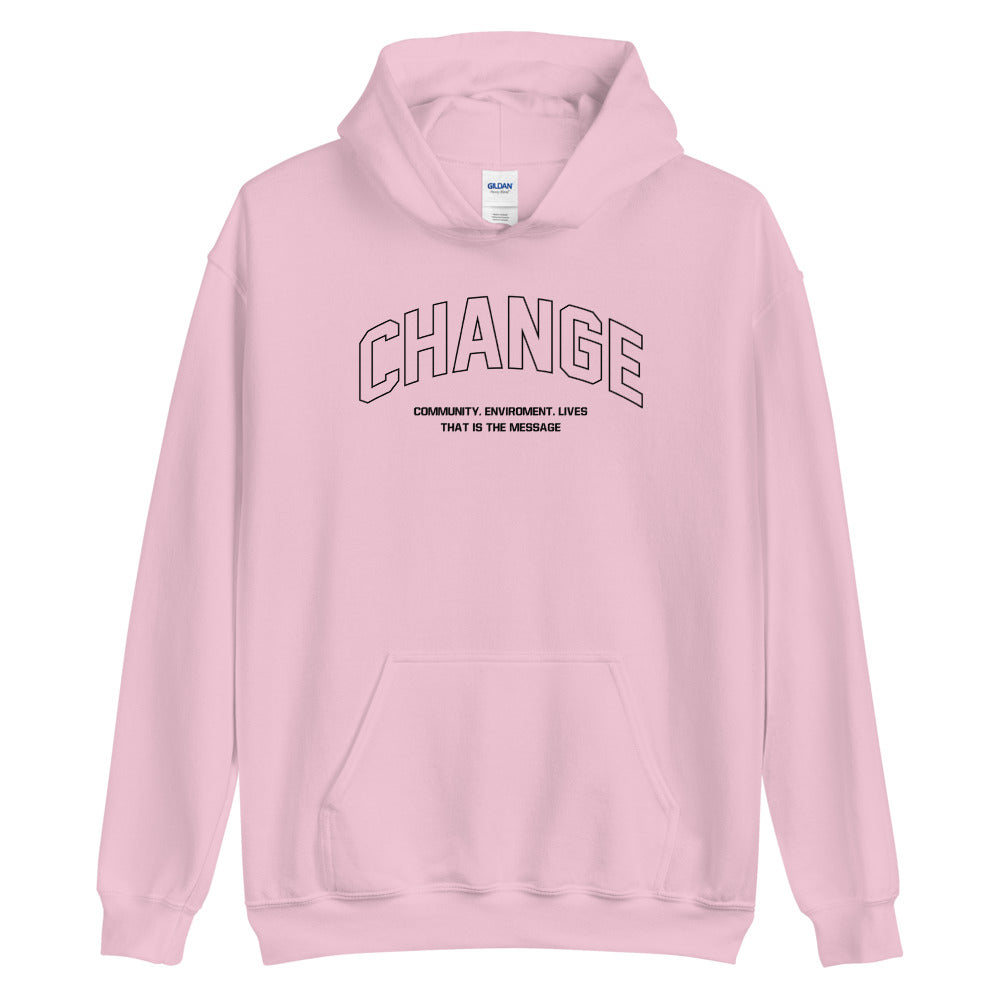 Change Hoodie