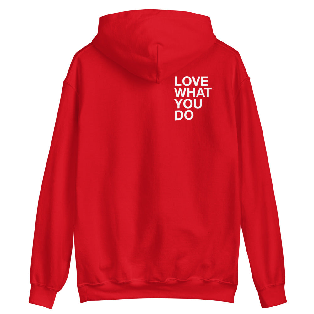 Do Whay You Love Hoodie