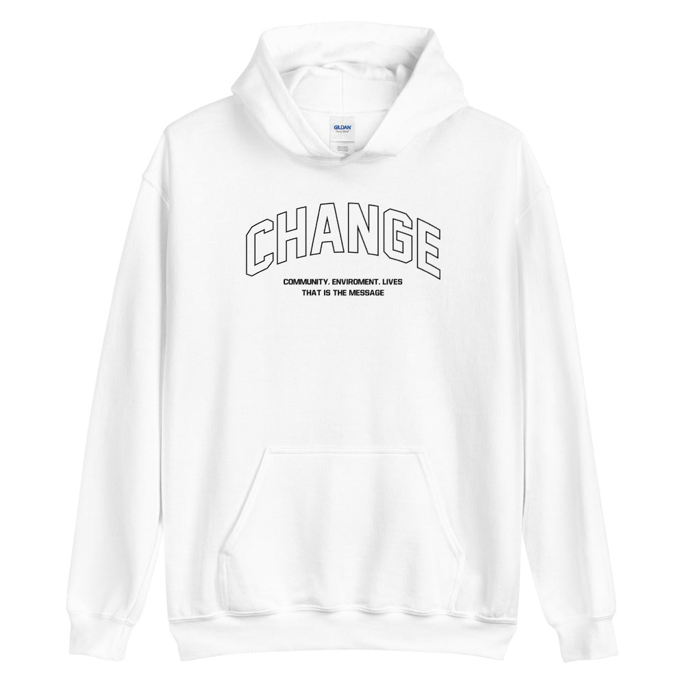 Change Hoodie