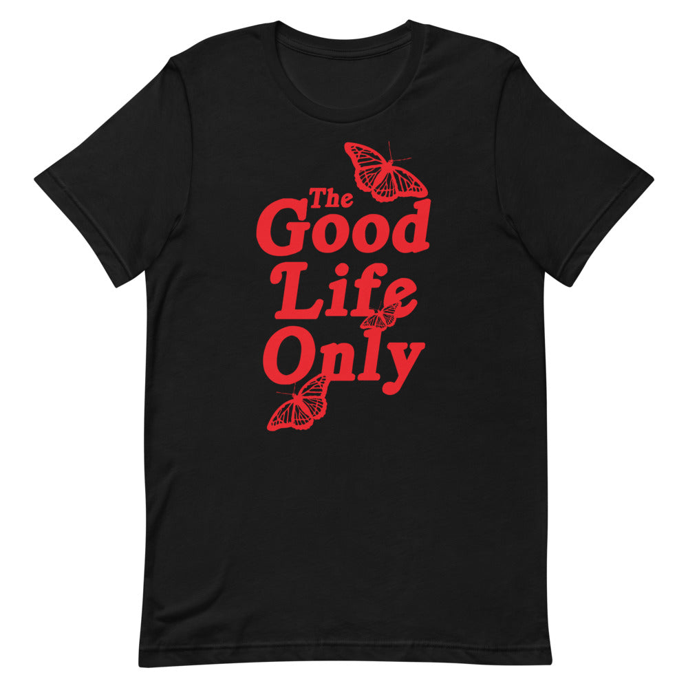 The Good Life Only Short-Sleeve T-Shirt