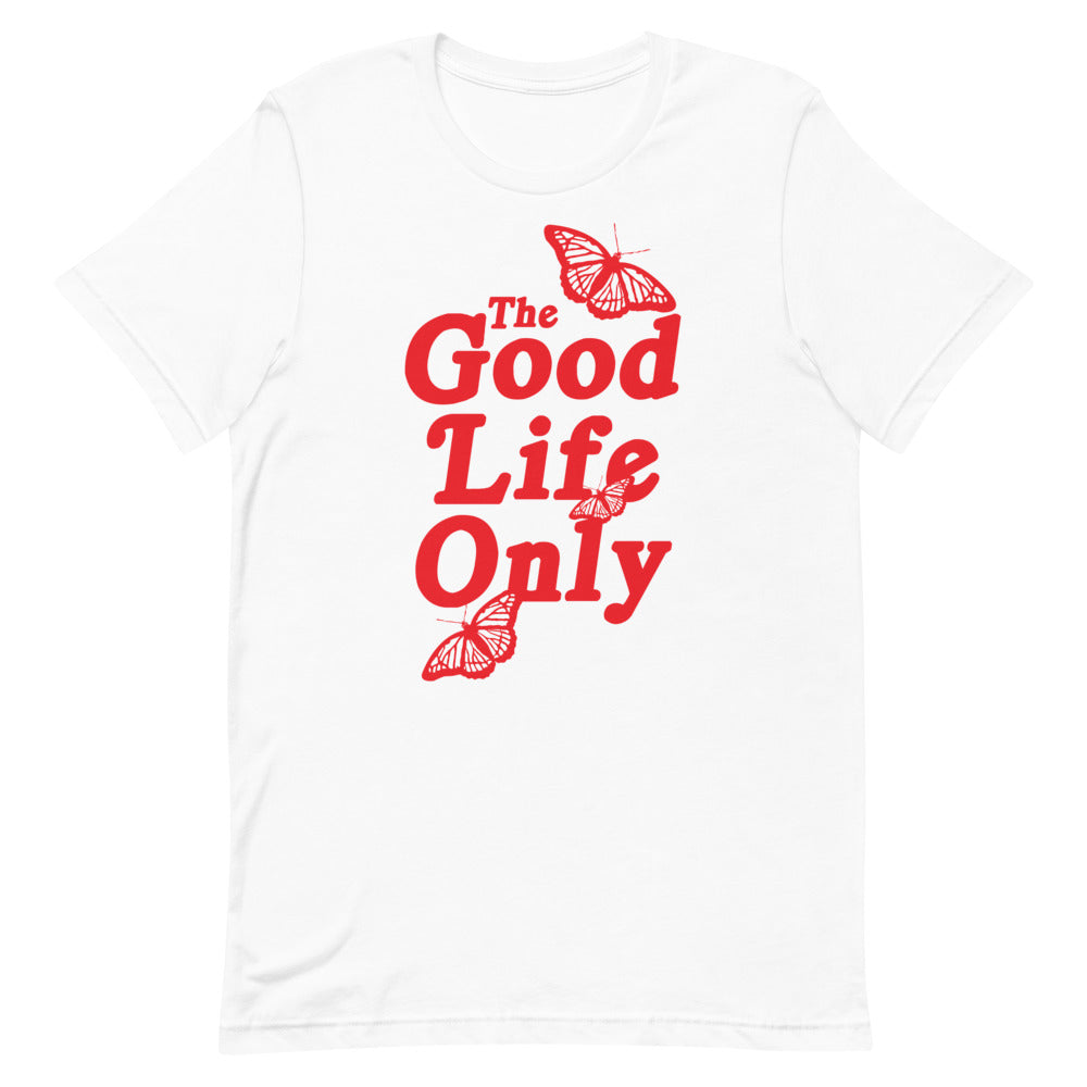 The Good Life Only Short-Sleeve T-Shirt